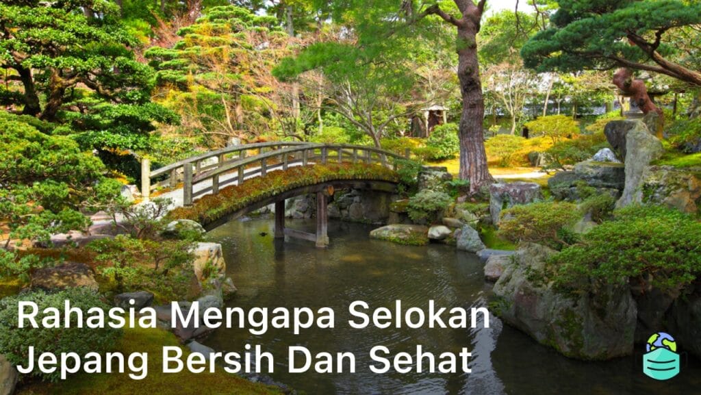 Rahasia Mengapa Selokan Jepang Bersih dan Sehat