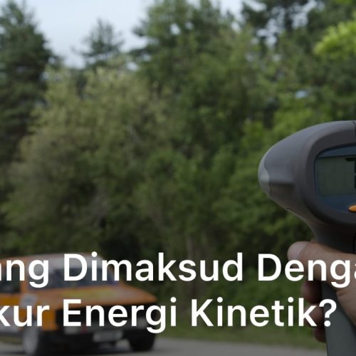 Apa yang Dimaksud dengan Alat Ukur Energi Kinetik?