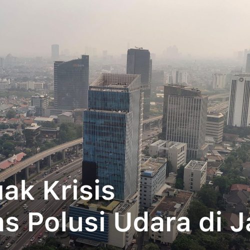 Menguak Krisis Kualitas Polusi Udara Jakarta